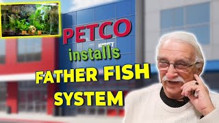 PETCO Branch All In With Father Fish System [upl. by Nalyd177]