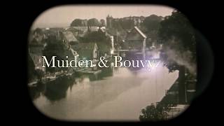 Muiden en Bouvy [upl. by Goodkin]