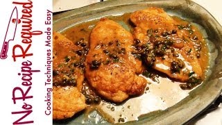 Chicken Piccata  NoRecipeRequiredcom [upl. by Courtund941]