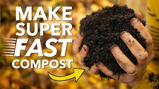 How To Make Compost  Fast and Easy [upl. by Yngiram597]