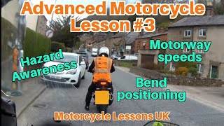 Advanced Motorcycle Lesson 3 Motorways amp Bends [upl. by Alric]