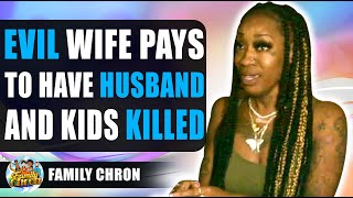 Wife Pays To Have Husband And Kids Killed The End Will Shock You [upl. by Corley131]