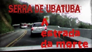 TaubatéUbatuba Estrada da Morte [upl. by Hakilam]