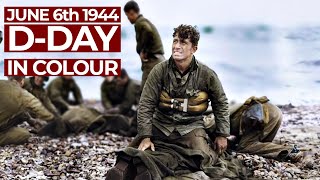 DDay in Colour  June 6th 1944  The Light of Dawn  Free Documentary History [upl. by Ahtimat]