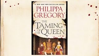 Philippa Gregory Introduces The Taming of the Queen [upl. by Eisseb]