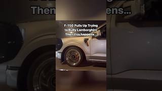 Ford F150 BULLIES Lamborghini on the Highway streetracing fordf150 lamborghini racing [upl. by Silber]