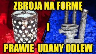 ZBROJA NA FORMĘ I PRAWIE UDANY ODLEW  CYLINDER 3 🦟26 [upl. by Oidacra]