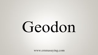 How To Say Geodon [upl. by Otha267]