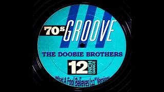 The Doobie Brothers  What A Fool Believes 12 Version Super 24bit HD Remaster HQ [upl. by Avra]