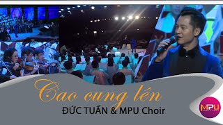 Cao Cung Lên  Đức Tuấn ft MPU Choir  Giấc mơ đêm mùa đông 2015 OFFICIAL [upl. by Aninotna]