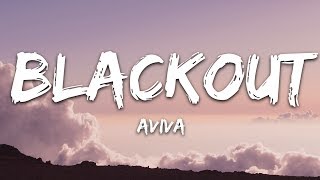 AViVA  Blackout Lyrics [upl. by Nnyltiak]