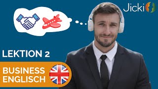 🇬🇧 Business Englisch lernen Lektion 2  Jicki [upl. by Dasie]