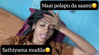 Naai polapu da saami😒… sathiyama mudila☹️… kanisakthi interview✨…kanisakthiinterview kanivlog [upl. by Safir]