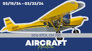 2012 STOL CH 750  Roomy STOL  N437DM  Online Auction Starts February 15 2024 [upl. by Emelia]