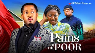 PAINS OF THE POOR  MIKE EZURUONYE PRISMA JAMES 2024 latest Nigerian Nollywood Movie [upl. by Vevine]