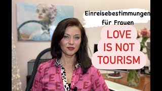 Einladung der Frau  love is not tourism  Beziehungserklärungsformular  digitale Einreiseanmeldung [upl. by Tedie]