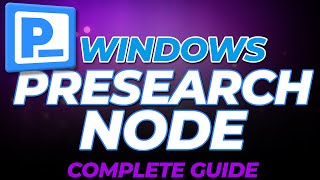 Windows Presearch Node 2022  Complete Guide for Passive Income Node [upl. by Romilda]