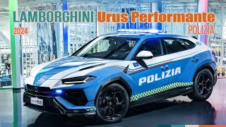 Unveiling the Urus Performante Lamborghinis Latest Marvel for Italian Highway Police [upl. by Nero586]