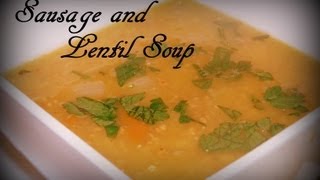 Sausage and Lentil Soup [upl. by Reseda]