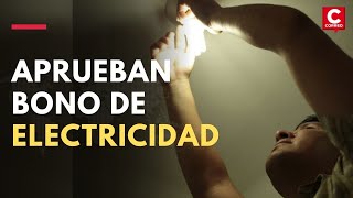 Coronavirus Perú Anuncian bono de electricidad para cubrir pagos de recibos de luz [upl. by Haddad]