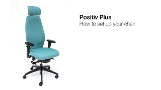 Positiv Plus How to set up your chair [upl. by Ennelram869]