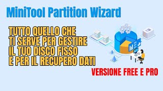 MiniTool Partition Wizard tutto quello che ti serve per gestire il tuo disco fisso Free e Pro [upl. by Kinnie]