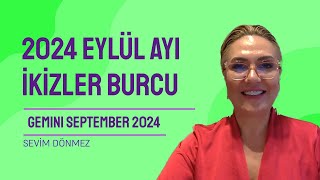 2024 Eylül Ayı İkizler Burcu Yorumları  Şaşırtıcı Haberler Alabilirsiniz [upl. by Faythe]