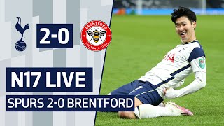 N17 LIVE  CARABAO CUP FINALISTS  SPURS 20 BRENTFORD [upl. by Eceinert]