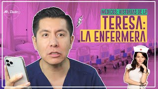 TERESA LA ENFERMERA  MEDICOS HISTORIAS DE LP  EPISODIO 3  Mr Doctor [upl. by Lyrred]