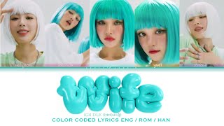 GIDLE ‘Wife’ Lyrics 여자아이들 ‘Wife’ 가사 Color Coded Lyrics [upl. by Ahens660]