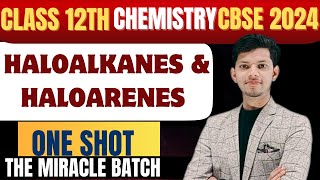 Haloalkanes and Haloarenes  ONE SHOT  chemistry class12 board [upl. by Orthman112]