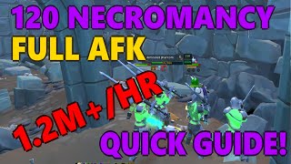 RUNESCAPE 3  120200m NECROMANCY Full AFK GUIDE 12mHR [upl. by Evatsug]