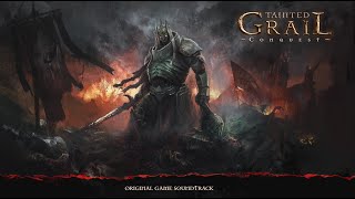 Tainted Grail Conquest — Soundtrack FULL ALBUM [upl. by Anelat]