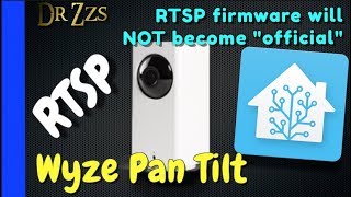 RTSP firmware also works with WyZze PT  Smart Home  Home Assistant [upl. by Wittenburg]