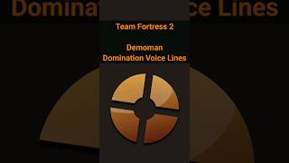 Team Fortress 2 Demoman Domination Voice Lines savetf2 [upl. by Htebazile]