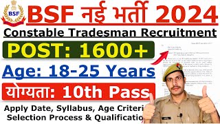 BSF Tradesman Recruitment 2024  BSF Constable New Vacancy 2024  Age Syllabus amp Selection Process [upl. by Lenahs]