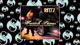 Rittz  Switch Lanes Feat Mike Posner  Official Album Version [upl. by Maitund485]