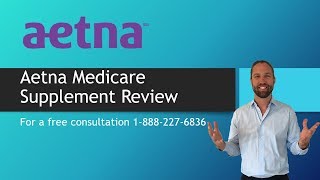 Aetna Medicare Supplements 2022 Plan F Plan G amp Plan N Review [upl. by Amari]