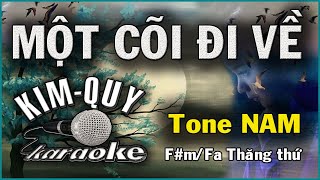 MỘT CÕI ĐI VỀ KARAOKE  Tone NAM  FmFa Thăng Thứ [upl. by Verlie]