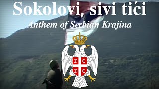 „Sokolovi sivi tići”  Anthem of Serbian Krajina Lyrics [upl. by Akins978]