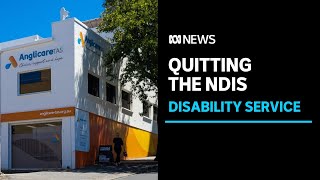 NDIS provider exits market amid major systemic problems with scheme  ABC News [upl. by Yseult]