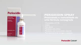 PERIOXIDIN LACER  A CLOREXIDINA MAIS COMPLETA DO BRASIL [upl. by Sonnnie579]