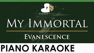 Evanescence  My Immortal  LOWER Key Piano Karaoke Instrumental [upl. by Fanechka]