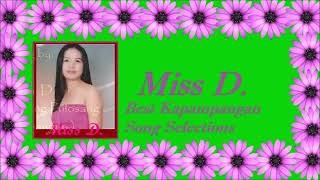 11 Miss D Best Kapampangan Song Selections [upl. by Akcirre402]