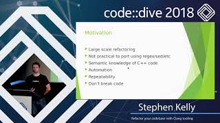 Refactor your codebase with Clang tooling  Stephen Kelly  codedive 2018 [upl. by Ydner]