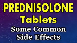 Prednisolone side effects  Side effects of prednisolone tablets  Prednisolone tablet side effects [upl. by Islean927]