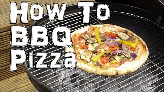 How to BBQ Pizza  Summer Grill Life Hack [upl. by Calore742]