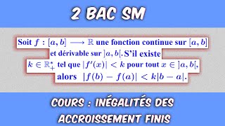 Inégalités Des Accroissements Finis  Dérivabilité et IAF  Cours Avec Démonstrations  2 BAC SM [upl. by Eckblad]