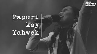 Papuri Kay Yahweh Live  Hope Filipino Worship [upl. by Emie]