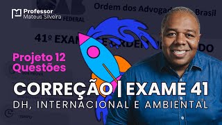 Direito Ambiental Internacional e Humanos  Questões Exame 41 da OAB 1 Fase  Projeto 12 Questões [upl. by Kelwin]